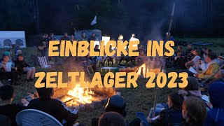 Einblicke ins Zeltlager 2023 [upl. by Amisoc82]