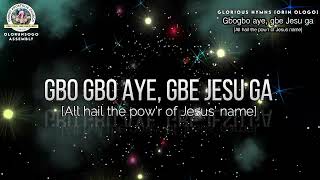 GBOGBO AYE GBE JESU GA [upl. by Roon]