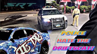 POLICE HATE THE DRIFTSCAT pulled over AGAIN [upl. by Paton]