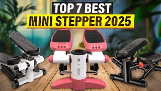 Best Mini Steppers 2025 TOP 7 Compact Workout Machines Review [upl. by Daffie]