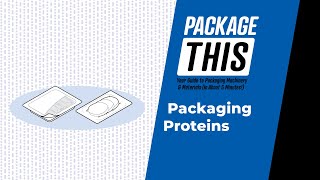 Packaging Proteins How Packaging Protects and Preserves Meat Cheese and More [upl. by Mylan]