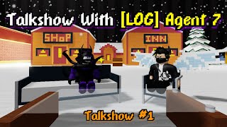 Talkshow With LOG Agent 7  A Roblox Undertale Youtuber Has Over 40K Subscribers  Talkshow 1 [upl. by Campney]