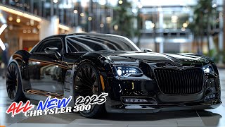 Unveiling The NEW 2025 CHRYSLER 300  Elegant Style Luxurious and Innovative Features [upl. by Odella]