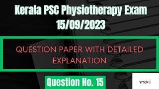 Kerala PSC Physiotherapy Exam 15092023  Question 15 [upl. by Duwad]