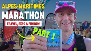 Part 1 AlpesMaritimes Marathon Travel Expo amp Shakeout Run [upl. by Harlin718]