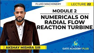 Fluid Machinery  Module 2  Numericals On Radial Flow Reaction Turbine  Lecture 22 [upl. by Rip]