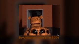 Bryansanon  MOVE YO BODY Slowed  Reverb [upl. by Yspyg66]