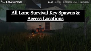 Lone Survival  Key Spawns amp Access Locations [upl. by Lowe]