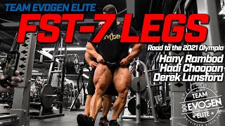 Team Evogen Elite Road to the 2021 Olympia Hadi Choopan  Derek Lunsford FST7 Legs [upl. by Eigger110]