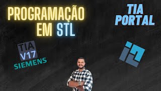 PROGRAMAÇÃO NO TIA PORTAL COM LINGUAGEM STL [upl. by Sirrom]