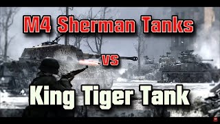 What Happens When a King Tiger Tank Meets an M4 Sherman [upl. by Zel]