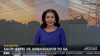 SAUS Relations  Expel US ambassador to SA  SACP [upl. by Iaoh]