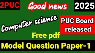 2nd PUC Computer science Model Question Paper 202425 Karnataka board 202425 [upl. by Adnovay]