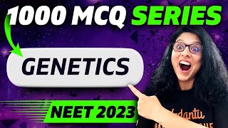 100 MCQ MOCK TEST GENETICS  NEET 2023 [upl. by Mandych704]