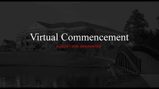 August Commencement 2020 Virtual Ceremony [upl. by Jethro]