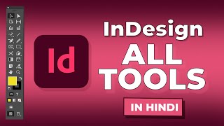 Learn Adobe InDesign  All Tools  Hindi [upl. by Lrak]