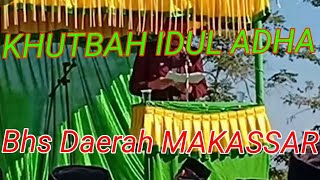 KHUTBAH IDUL ADHA 1440 HIJRIYAH KHUTBAH BAHASA DAERAH MAKASSAR DI LAPANGAN DESA SICINI KEC PARIGI [upl. by Ajan]