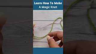 Heres how to make a Magic Knot in crochet 😉 [upl. by Akenehs]