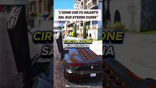 quotL’uomo che fu salvato dal suo stesso cuorequot gta5 [upl. by Templas709]