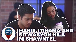 Hanie sinubukang itama ang sitwasyon nila ni Shawntel  Camp Star Hunt [upl. by Napas]