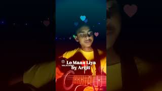 Lo Maan Liya by Arijit [upl. by Beatrisa]