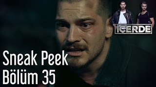 İçerde 35 Bölüm  Sneak Peek [upl. by Haas]