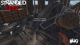 Hab ich zu viele Planken 🤔  Stranded Deep Gameplay  49 [upl. by Kamila]