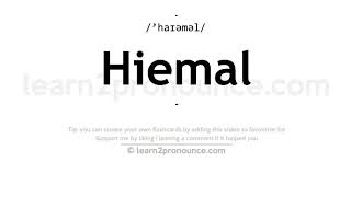 Pronunciation of Hiemal  Definition of Hiemal [upl. by Yahsram]