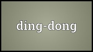 Dingdong Meaning [upl. by Anees]