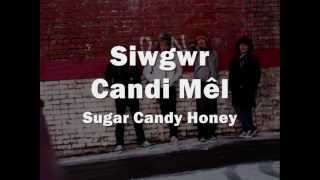 Siwgwr Candi Mêl  Y Bandana geiriau  lyrics [upl. by Madelena]