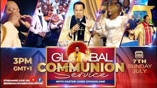 LIVE GLOBAL COMMUNION SERVICE WITH PASTOR CHRIS  JULY 2024 [upl. by Basil]