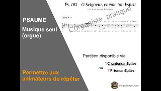 Ps 103  Ô Seigneur envoie ton Esprit [upl. by Truc]