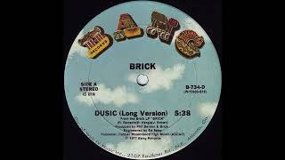 Brick  Dusic 12quot Long Version [upl. by Eliam836]