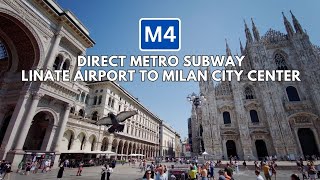 Milan Linate Airport to City Center Duomo Milan by M4 Metro Subway [upl. by Rowley979]