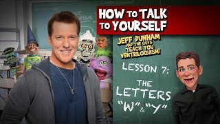 How To Be a Ventriloquist Lesson 7  JEFF DUNHAM [upl. by Ahseinek]