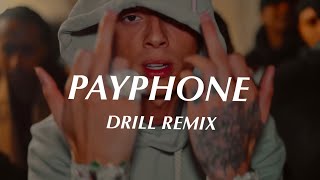 Payphone  Maroon 5 Official DRILL Remix🤍 [upl. by Yaral]