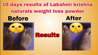 10 days results of Lakshmi krishna naturals weight loss powder weightloss vjmega youtube [upl. by Tucker]