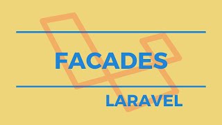 Facades  Laravel [upl. by Katzen]