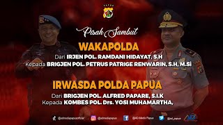 PISAH SAMBUT amp SERAH TERIMA JABATAN WAKAPOLDA DAN IRWASDA POLDA PAPUA render [upl. by Ecirted681]