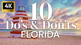 10 DOS amp DONTS IN FLORIDA  REISTIPS IN 4K  TRAVELWORLD [upl. by Wilhelmine]