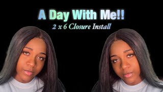 Vlog  2x6 Closure Install  Nails  Maintenance Vlog [upl. by Kreindler106]