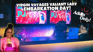 Virgin Voyages Valiant Lady Embarkation Day  Adults Only  PJ Party [upl. by Fielding]