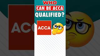 Who can be an ACCA Qualified  ACCA Eligibility  ACCA Course  How To Become an ACCA  shorts [upl. by Mari]