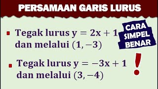 Cara Mudah Menentukan Persamaan Garis Lurus yang Tegak Lurus Garis Lain [upl. by Yklam]