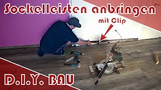 Richtig Sockelleisten anbringen │ Richtig Fußleisten anbringen │ mit Clip [upl. by Johanna741]