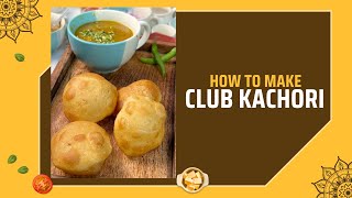 Kolkata Famous Club kachori recipe [upl. by Fontana]