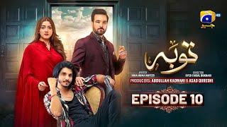 Tauba Episode 10  Mikaal Zulfiqar  Momina Iqbal  Mohsin Abbas Haider  26th Oct 2024  Review [upl. by Hough]