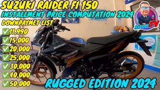 SUZUKI RAIDER FI 150  2024  INSTALLMENT PRICE [upl. by Nosreve605]