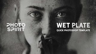 Wet Plate Photoshop Template [upl. by Leahci]