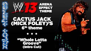 WWE 13 Arena Effect Theme  Mick Foley Cactus Jacks 6th WWE theme quotWhole Lotta Groovequot [upl. by Acysej391]